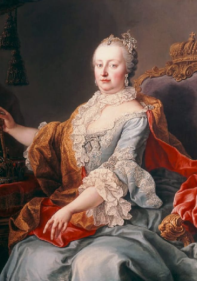 Maria Theresia
マリア・テレジア
オーストリア⼥⼤公 / クロアチア女王
ハンガリー女王 / ボヘミア女王